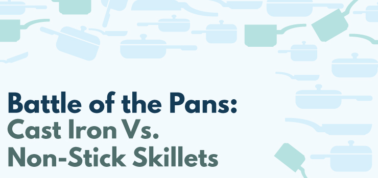 Battle of the Pans: Cast Iron vs Nonstick